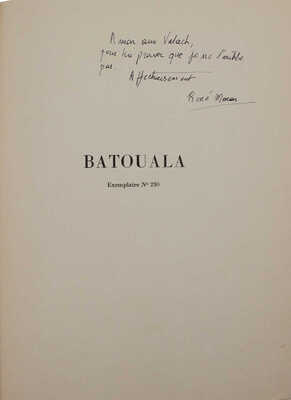[Маран Р., автограф]. [Маран Р. Батуала / Ил. А. Яковлева]. Maran R. Batouala. Paris, 1928.